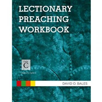 Lectionary Preaching Workbook: Series X, Cycle C