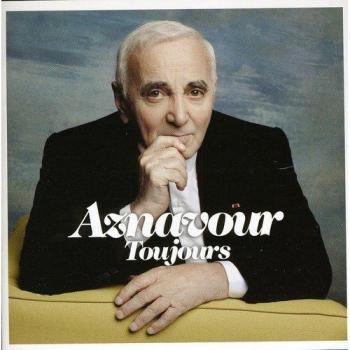 Aznavour: Toujours – CD Edition