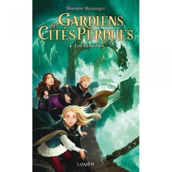 Gardiens des Cités perdues - tome 4 Les