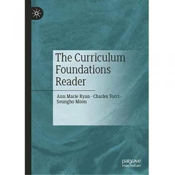 The Curriculum Foundations Reader