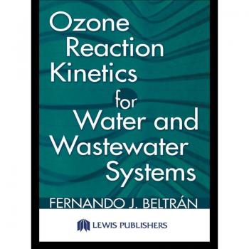 Vitalsource Technologies, Inc. Ozone Reaction Kinetics For Water And Wastewater Systems