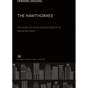 The Story of Seven Generations of an American Family the Hawthornes