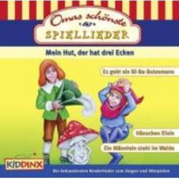 Omas Schönste Spiellieder - Kinderlieder für unvergessliche Spielmomente