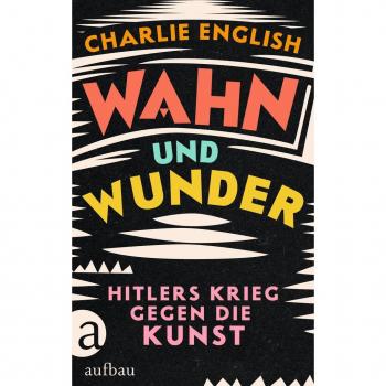 Wahn und Wunder