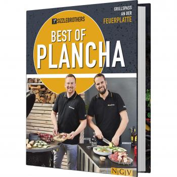 Sizzlebrothers - Best of Plancha: Grillspaß an der Feuerplatte