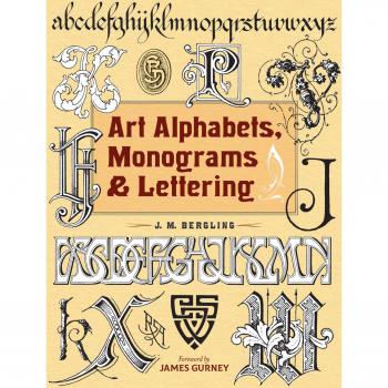 Art Alphabets, Monograms, and Lettering - [Livre en VO]