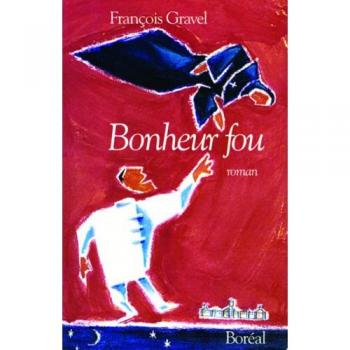 BONHEUR FOU