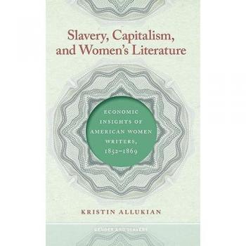 Slavery Capitalism and Women's Literature