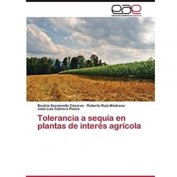 Tolerancia a sequía en plantas de interés agrícola
