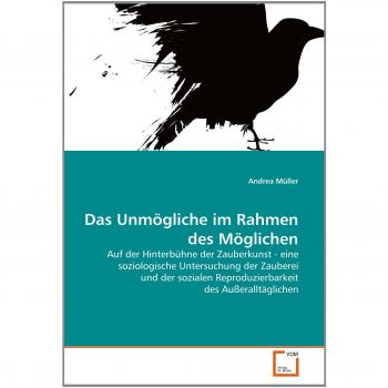 Das Unmögliche im Rahmen des Möglichen