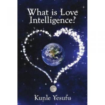 What Is Love Intelligence?