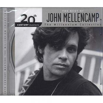 Maîtres du 20ᵉ siècle – Meilleures œuvres de John Mellencamp