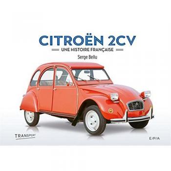 Citroën 2cv : Une Histoire Française