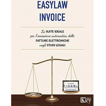 EasyLaw Invoice. La suite ideale per l'emissione delle fatture elettroniche studiata appositamente per gli studi legali