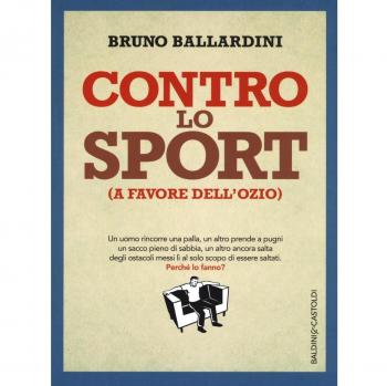 Contro lo sport (a favore dell'ozio)