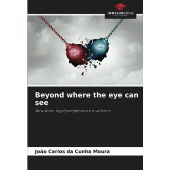 Cunha Moura, João Carlos da: Beyond where the eye can see