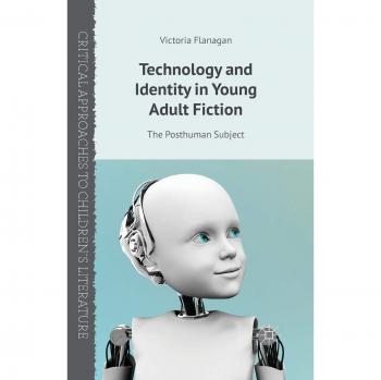 Flanagan, V.: Technology and Identity in Young Adult Fiction