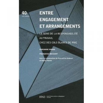 Entre engagement et arrangements : Le sens de la responsabilité au travail chez des cols blancs de PME