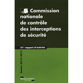 Commission nationale de contrôle des interceptions de sécurité : 21e rapport - Cncis