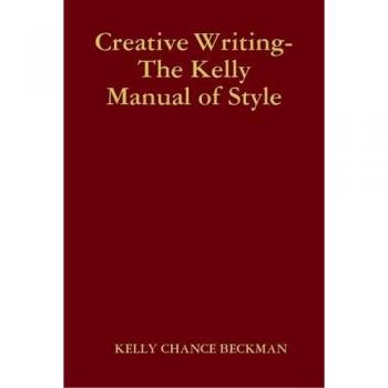 Creative Writing-The Kelly Manual of Style