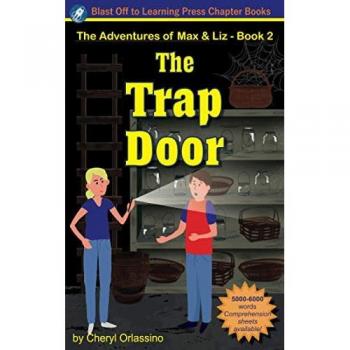 The Trap Door - The Adventures of Max & Liz - Book 2
