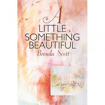 A Little Something Beautiful