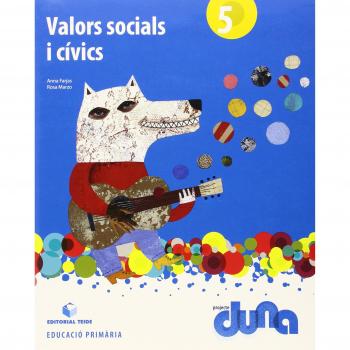 Valors socials i cívics 5. Projecte Duna (Tapa blanda).