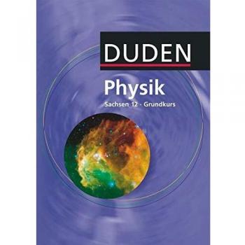 Lehrbuch Physik 12 Sachsen Grundkurs