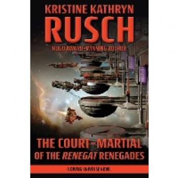 The Court-Martial of the Renegat Renegades
