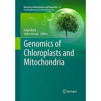 Genomics of Chloroplasts and Mitochondria