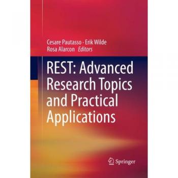 REST: Advanced Research Topics and Practical Applications