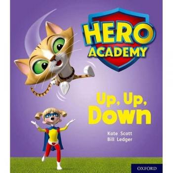 Hero Academy Oxford Level 4 Light Blue Book Band Up Up Down by Kate Scott