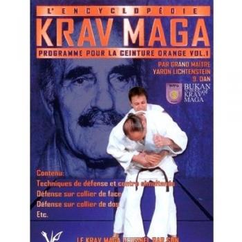 L'Encyclopédie Krav Maga - Programme ceinture orange - Volume 1