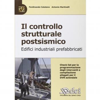 Il controllo strutturale postsismico. Edifici industriali prefabbricati