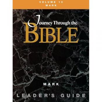 Journey Through the Bible Volume 10 | Mark Leader's Guide