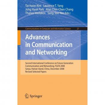Advances in Communication and Networking, Tai-hoon Kim