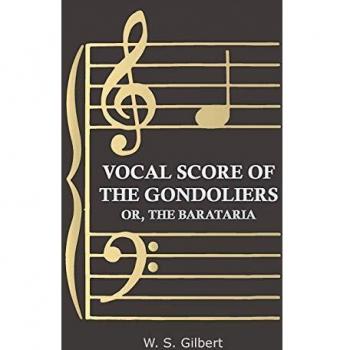 Vocal Score of the Gondoliers - Or, The Barataria