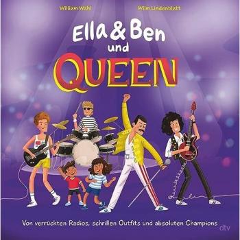 Ella & Ben und Queen - Von verrückten Radios schrillen Outfits und absoluten Champions