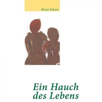 Ein Hauch des Lebens