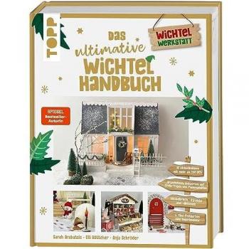 Das ultimative Wichtelhandbuch.