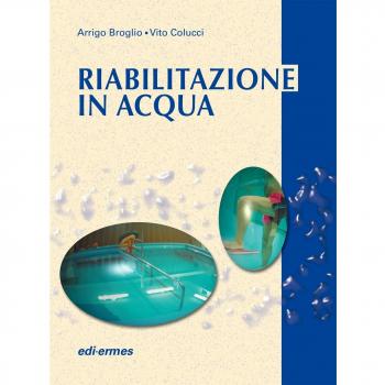 Riabilitazione in acqua. Esercizi terapeutici