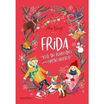 Frida und die fliegenden Zimtschnecken