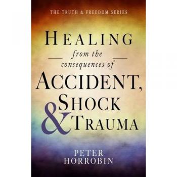 Healing from the consequences of Accident Shock and Trauma
