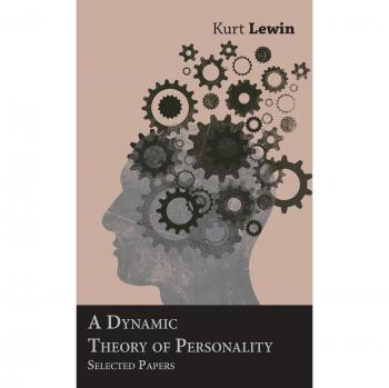 A Dynamic Theory of Personality