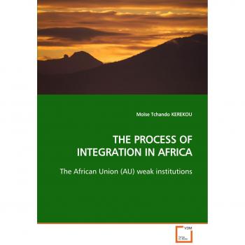 The Process of Integration in Africa