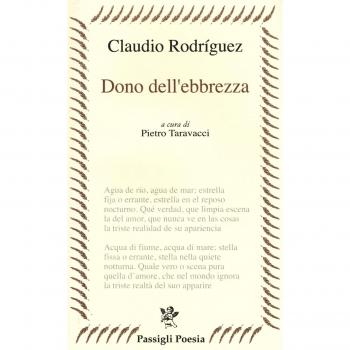 Dono dell'ebbrezza. Testo spagnolo a fronte