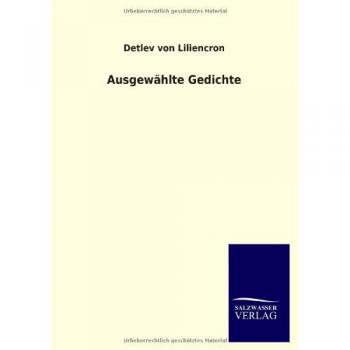 Liliencron, Detlev Von: Ausgewählte Gedichte