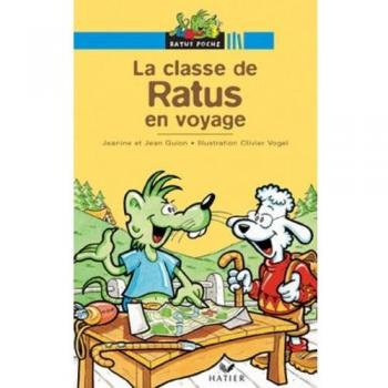 Jean Guion Bibliotheque De Ratus: La Classe De Ratus Part En Voyage