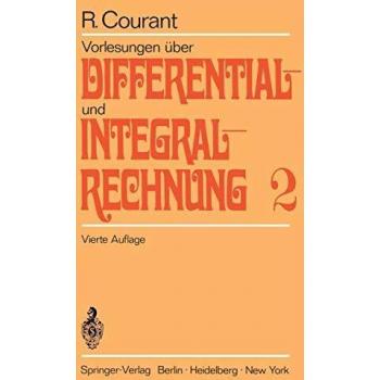Vorlesungen über Differential- und Integralrechnung. Bd. 2: Funktionen mehrerer Veränderlicher