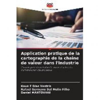 Application pratique de la cartographie de la chaîne de valeur dans l'industrie: Cartographie de la chaîne de valeur et scénarios d'amélioration des processus